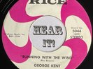 Superb Lonesome Country Teen / Booze 45 GEORGE KENT Running / Drinking Man KENT