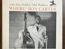 Ron Carter With Eric Dolphy, Mal Waldron Where?  New Jazz NJ 8265, US 1962