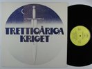 TRETTIOARIGA KRIGET Self Titled EPIC EPC-80220 LP VG+ sweden f