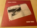 LOUDEST WHISPER - Hard Times - RARE IRISH FOLK LP 1982 FIONA RECORDS IRELAND