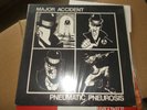 MAJOR ACCIDENT Orig Pneumatic Pneurosis LP Punk Vioators Droog Clockwork Orange