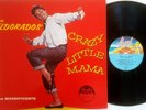 The Eldorados-Crazy Little Mama 1981 Vinyl LP German Reissue Strand 6.24972 AS