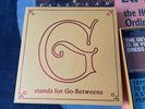 The Go-Betweens – G Stands For Go-Betweens: The Go-Betweens Anthology - Volume 2