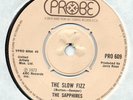 SAPPHIRES THE SLOW FIZZ /OUR LOVE IS EVERYWHERE  UK PROBE Re-Iss.  NORTHERN SOUL