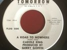 Carole King Tomorrow Promo 45 A Road To Nowhere b/w Some Of Your Lovin'