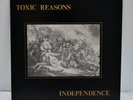TOXIC REASONS - 