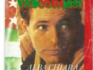 VASCO ROSSI: ALBA CHIARA + FEGATO,FEGATO SPAPPOLATO (LOTUS LS 2812)