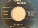 GARAGE PUNK David Clayton Thomas TAKE ME BACK Roman 45 rare KILLER mod dancer