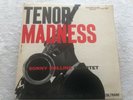 TENOR MADNESS. SONNY ROLLINS QUARTET. JOHN COLTRANE. PRLP 7047. RVG. OG. USA