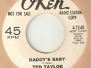 TED TAYLOR Daddys Baby OKEH PROMO  NORTHERN SOUL USA 45