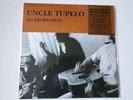 UNCLE TUPELO No Depression CLEAR COLOURED vinyl LP NEW SEALED Limited edition