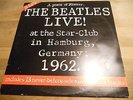 THE BEATLES LIVE  AT THE STAR-CLUB IN HAMBURG, GERMANY;1962 UK PRESSED 2XLP RARE