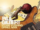 LP-PAUL GILBERT-STONE PUSHING UPHILL MAN NEW VINYL RECORD
