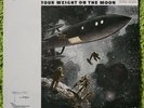 Man... Or Astro-Man? – Your Weight On The Moon (10