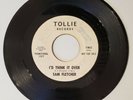 Sam Fletcher-Friday Night/I'd Think It Over-Rare Tollie Northern Soul Funk 45