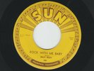 ROCKABILLY - BILLY RILEY - ROCK WITH ME BABY - HIS FIRST - HEAR -1956 SUN - 245