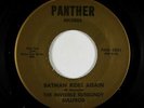 Garage Psych 45 - Invisible Burgundy Bullfrog - Batman Rides - Panther VG++ mp3