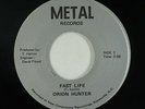 Hard Rock 45 - Orion Hunter - Fast Life - Metal - VG++ mp3 - obscure