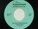 Private Soft Rock Synth 45 - Gale Parsons - Golden Girl - Kopperhead VG+ unknown