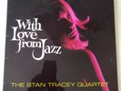 Stan Tracey Quartet, With Love From Jazz, Columbia Mono British 1968 vinyl Lp