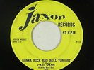 Rockabilly 45 - Carl Mann - Gonna Rock And Roll Tonight - Jaxon - mp3