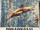 The Stone Roses FOOLS GOLD 9.53 12