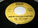 VAN DYKES SAVE MY LOVE FOR A RAINY DAY 7
