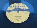 LOU MAC  1955  USA  78    MOVE ME   TAKE YOUR TROUBLE TO A FRIEND  BLUE LAKE 119