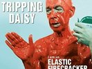 I Am An Elastic Firecracker [180-Gram Black Vinyl] by Tripping Daisy - MOV, 2022