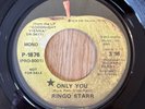 RINGO STARR PROMO “ONLY YOU” P-1876 MONO / STEREO APPLE  1974 ISSUE VERY GOOD