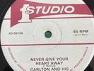 CARLTON & HIS SHOES Never Give Your Heart Away STUDIO 1 SO0019 JA 12” NM