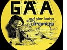 GÄA: Auf der Bahn zum Uranus (1974); Garden of Delights LP 01; limit.  1000 Neu