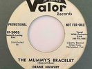 Mod Halloween Rockabilly Popcorn 45 DEANE HAWLEY The Mummy's Bracelet HEAR Valor