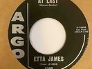 Soul Ballad 45 ETTA JAMES At Last/I Just Want To Make Love To You Argo Exc. HEAR