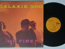 GALAXIE 500 On Fire ROUGH TRADE LP STUNNING NM SHRINK 1st press