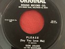 Don Julian - Please (Say You Love Me) / Doin The Cha Cha - Original - RARE 45
