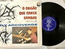ELY ARCOVERDE Orgao Que Canta Sambas Vol. 2 ORIG BRAZIL BOSSA JAZZ LP HEAR