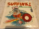 Mr Gasser (Ed Roth) and the Weirdos– Surfink  - With bonus 45 from Super Stocks