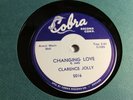 CLARENCE JOLLY COBRA 5016 Changing Love/Don’t Leave Me RARE CHGO BLUES 78 EXC