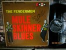 The Fendermen Lp Mule Skinner Blues TESTED READ AD No Skips Original SOMA