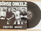 Böhse Onkelz - Freitag Nacht LP Vinyl - Rock O Rama Original