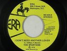 70s Soul 45 - Spartans - I Don't Need Another Lover - ERA - mp3