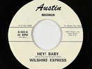 Crossover Soul 45 - Wilshire Express (Carolina Tikis) - Hey  Baby - Austin - VG+