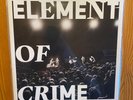 ELEMENT OF CRIME - LIVE IM TEMPODROM hyperrare LP VINYL in NM einmal angespielt