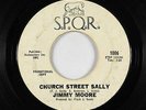 Northern Soul R&B 45 - Jimmy Moore - Church Street Sally - S.P.Q.R. - mp3