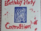 The Birthday Party. Cremation. Vinyl. Limited Edition Of 500 Copies