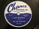 DOOWOP FIVE CHANCES I May Be Small / Nagasaki CHANCE 1157 E+
