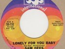 Sam Dees Lonely For You Baby SSS International Soul Northern Motown