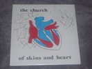 The Church LP Of Skins and Heart Australia Signed by Steve Kilbey & Peter Koppes