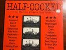 Half-Cocked The Motion Picture Soundtrack Unwound Slant 6 Rodan Smog The Grifter